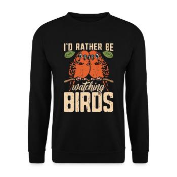 Birdwatching I'd Rather Be Watching Birds Birding - Unisex Sweatshirt - black - Front - Alina (178cm) & Michal (187cm)
