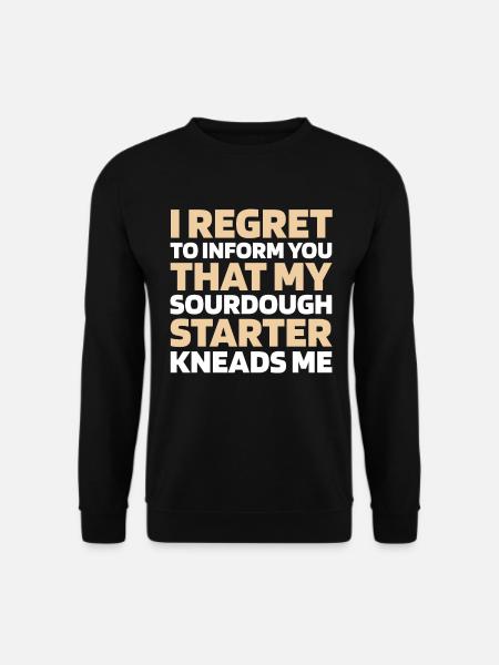 Sourdough bread - Unisex Sweatshirt - black