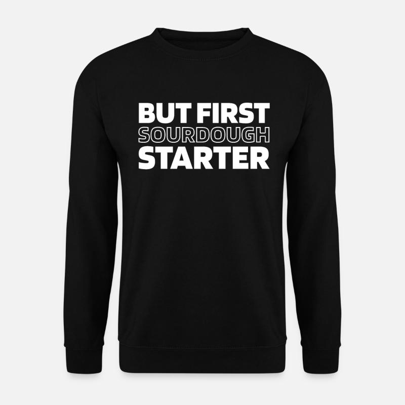 Sourdough bread - Unisex Sweatshirt - black