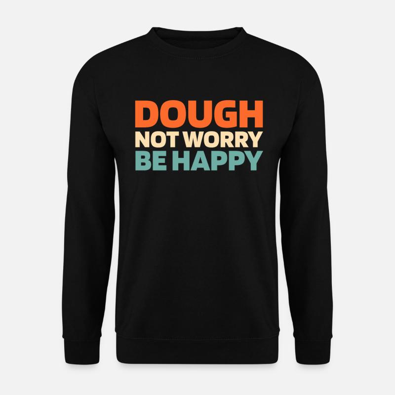 Sauerteig Brot - Unisex Pullover - Schwarz
