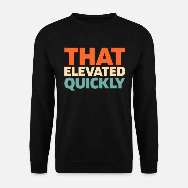 Elevator Elevator - Unisex Sweatshirt - black