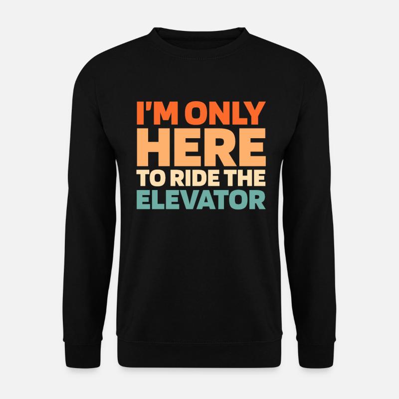 Elevator Elevator - Unisex Sweatshirt - black