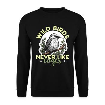 Bird Watching Wild Birds Never Like Cages Birding - Unisex Sweatshirt - black - Front - Alina (178cm) & Michal (187cm)