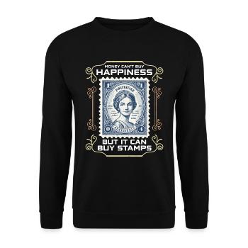 L’argent du collectionneur de timbres ne peut pas acheter de timbre-poste - Sweat-shirt Unisexe - noir - Devant - Alina (178cm) & Michal (187cm)