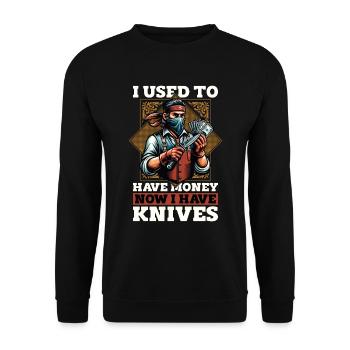 Blade Forging I Used To Have Money Blade Crafting - Unisex Pullover - Schwarz - Vorne - Alina (178cm) & Michal (187cm)
