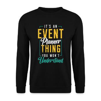 Events Coordinator It's An Event Planner Planning - Unisex Sweatshirt - black - Front - Alina (178cm) & Michal (187cm)