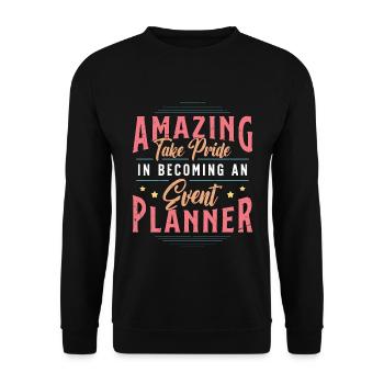 Events Coordinator Amazing Take Pride In Organizer - Unisex Pullover - Schwarz - Vorne - Alina (178cm) & Michal (187cm)