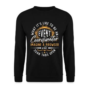 Events Coordinator What It's Like To Be Organizer - Unisex Pullover - Schwarz - Vorne - Alina (178cm) & Michal (187cm)