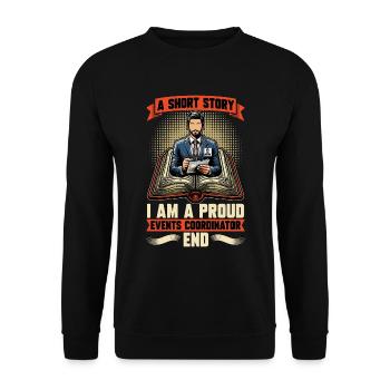 Events Coordinator A Short Story Event Organizer - Unisex Sweatshirt - black - Front - Alina (178cm) & Michal (187cm)