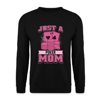 Poker juste une maman de poker - Sweat-shirt Unisexe - noir - Devant - Alina (178cm) & Michal (187cm)