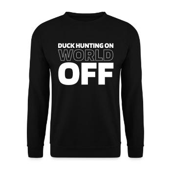 Ente Jagd Entenjagd Duck Hunting On World Off - Unisex Sweatshirt - black - Front - Alina (178cm) & Michal (187cm)