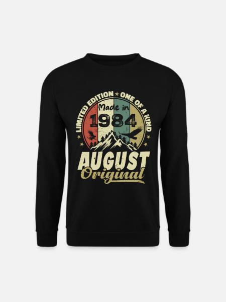 August 1984 Jahrgang 1984 August Geburtstagsgeschenk - Unisex Pullover - Schwarz