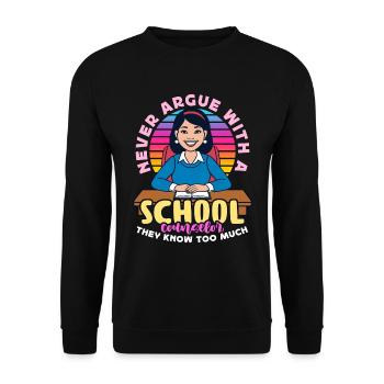 School Counselor Never Argue With A Psychologist - Unisex Sweatshirt - black - Front - Alina (178cm) & Michal (187cm)