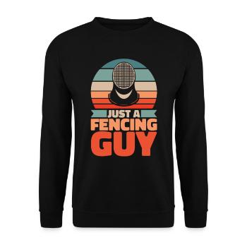 Fechten Fechter Just A Fencing Guy - Unisex Pullover - Schwarz - Vorne - Alina (178cm) & Michal (187cm)