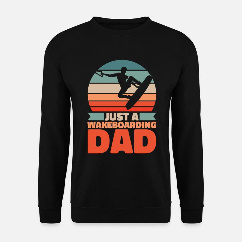 Wakeboard Wakeboarder Father - Unisex Sweatshirt - black