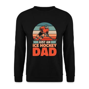 Eishockey Vater Just An Ice Hockey Dad - Unisex Pullover - Schwarz - Vorne - Alina (178cm) & Michal (187cm)