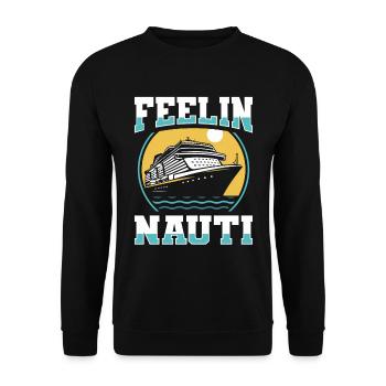 Kreuzfahrt Feeling Nauti - Unisex Pullover - Schwarz - Vorne - Alina (178cm) & Michal (187cm)