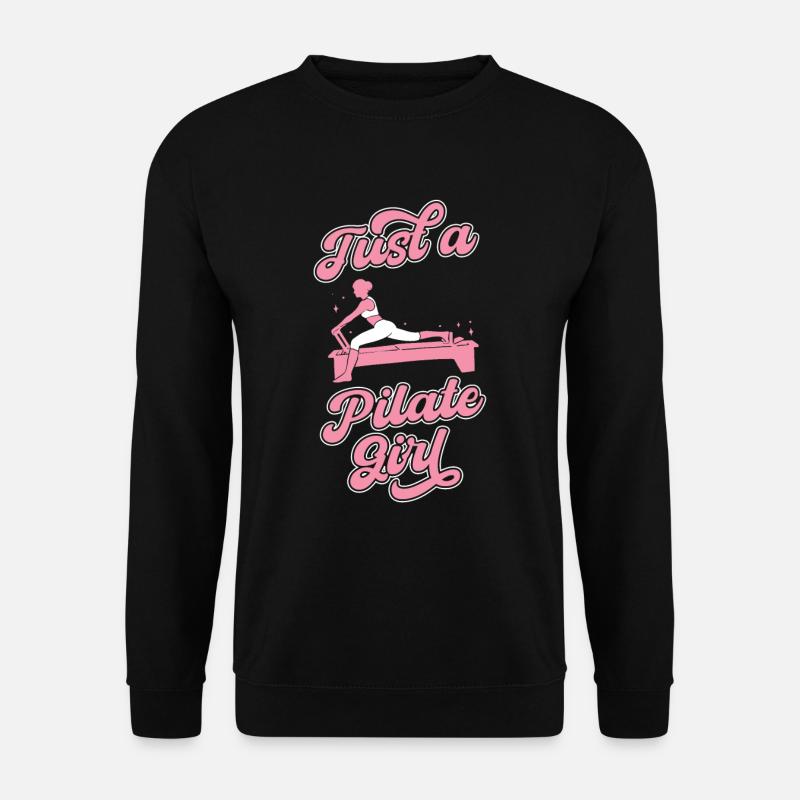 Pilates Just A Pilates Girl - Unisex Pullover - Schwarz