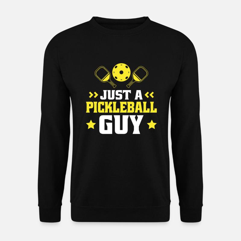 Pickleball Just A Pickleball Guy - Unisex Pullover - Schwarz
