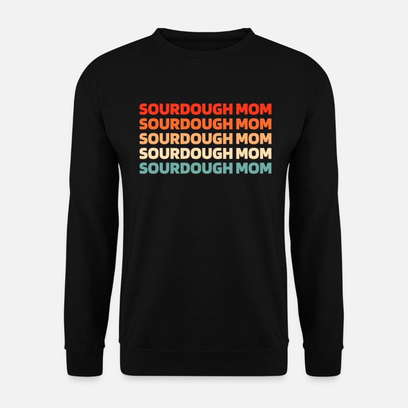 Sourdough bread - Unisex Sweatshirt - black