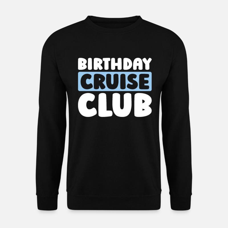 Cruise - Unisex Sweatshirt - black