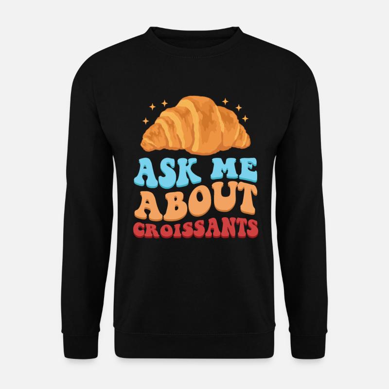 Croissant Hörnchen Beugel Gipfeli Geschenk - Unisex Pullover - Schwarz