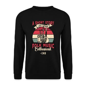 Passionné de musique folklorique Une petite histoire Je suis musicien - Sweat-shirt Unisexe - noir - Devant - Alina (178cm) & Michal (187cm)