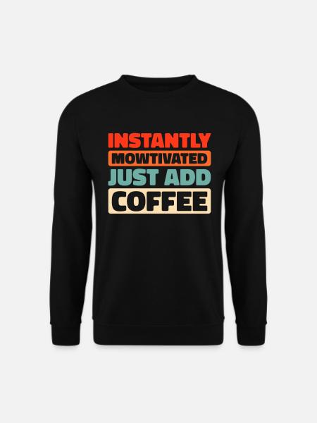Lawn mower mowing - Unisex Sweatshirt - black