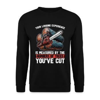 Your Logging Experience Is Woodworking Logger - Unisex Sweatshirt - black - Front - Alina (178cm) & Michal (187cm)