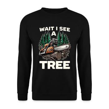 Tree Surgeon Wait I See A Tree Arboriculturist - Unisex Pullover - Schwarz - Vorne - Alina (178cm) & Michal (187cm)
