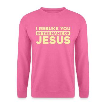 Christ Christentum - Unisex Pullover - Pink - Vorne