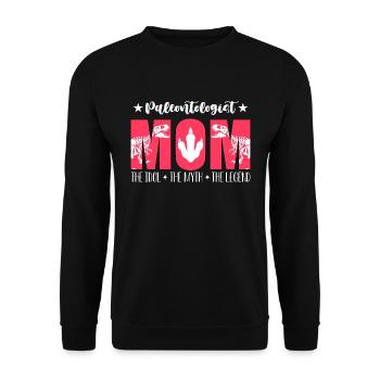 Paleontologist Mom The Idol The Myth Fossil Hunter - Unisex Pullover - Schwarz - Vorne - Alina (178cm) & Michal (187cm)
