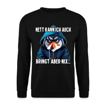 Nett Kann Ich Auch Bringt Aber Nix - Unisex Pullover - Schwarz - Vorne - Alina (178cm) & Michal (187cm)