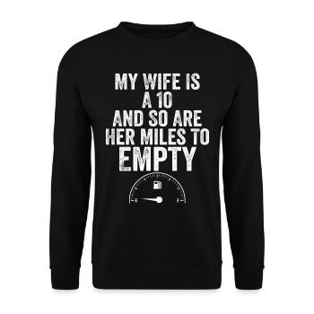 My Wife is a 10 and so Are Her Miles - Unisex Sweatshirt - black - Front - Alina (178cm) & Michal (187cm)