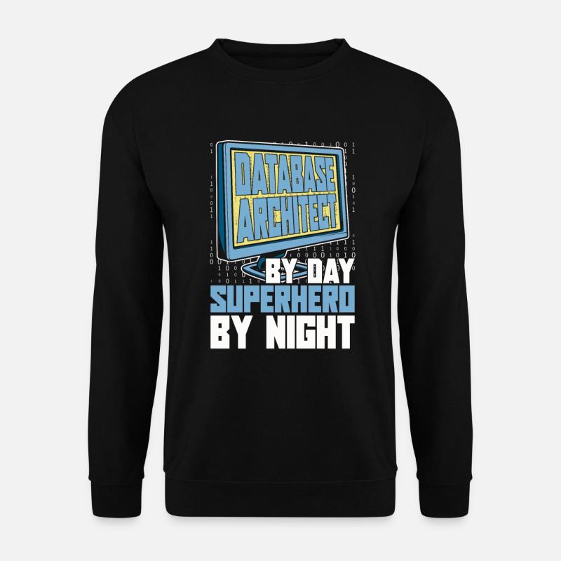 Database Architect - Unisex Sweatshirt - black