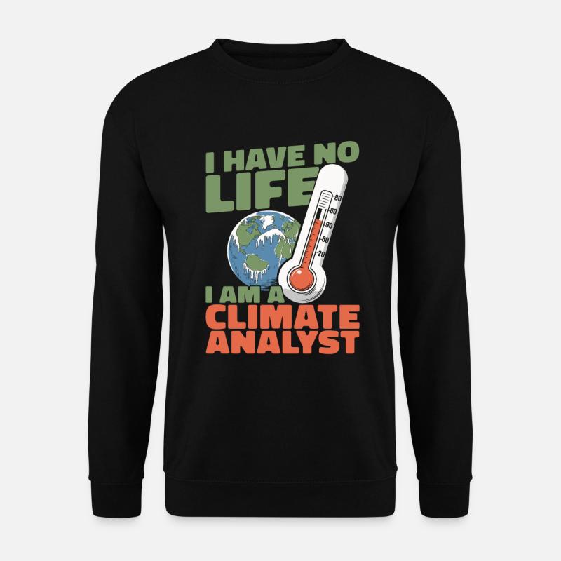Climate Analyst - Unisex Sweatshirt - black