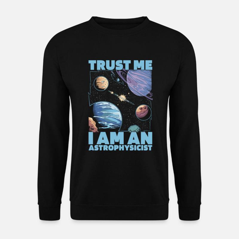 Astrophysiker - Unisex Pullover - Schwarz