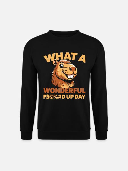 Capybara Wasserschwein Fucked Up Day - Unisex Sweatshirt - black