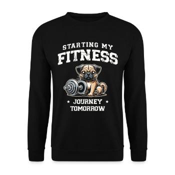 Tomorrow the fitness journey begins, fitness motivation - Unisex Sweatshirt - black - Front - Alina (178cm) & Michal (187cm)