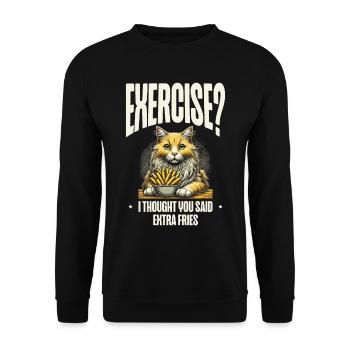 Exercise, I thought you said extra fries - Unisex Sweatshirt - black - Front - Alina (178cm) & Michal (187cm)