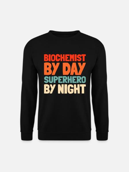 Biochemiker - Unisex Pullover - Schwarz