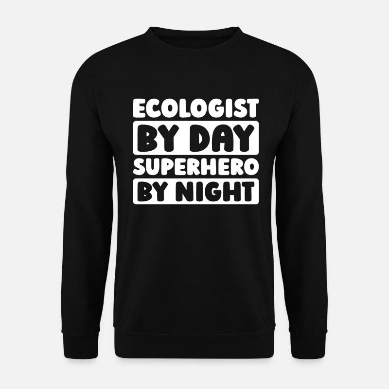 Ecologist - Unisex Sweatshirt - black