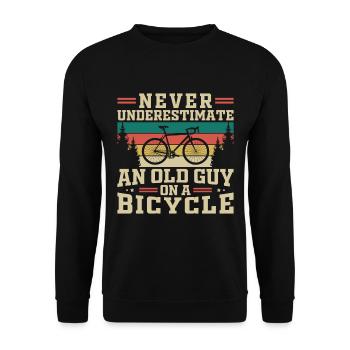Never Underestimate An Old Guy On A Bicycle - Unisex Sweatshirt - black - Front - Alina (178cm) & Michal (187cm)