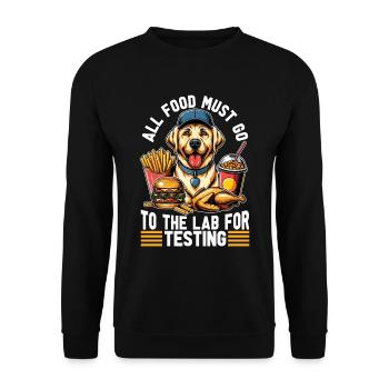 Labrador Retriever All Food Must Go To Pet Owner - Unisex Sweatshirt - black - Front - Alina (178cm) & Michal (187cm)