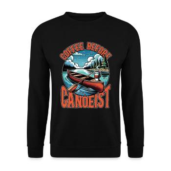 Canoeing Coffee Before Rower Coffee Lover Canoeist - Unisex Sweatshirt - black - Front - Alina (178cm) & Michal (187cm)