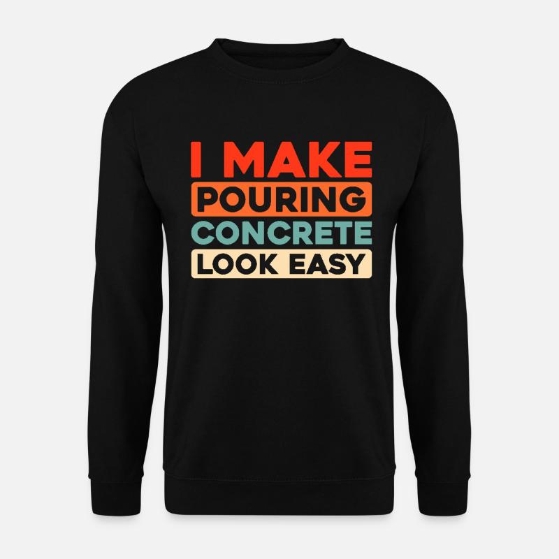Betonarbeiter - Unisex Pullover - Schwarz