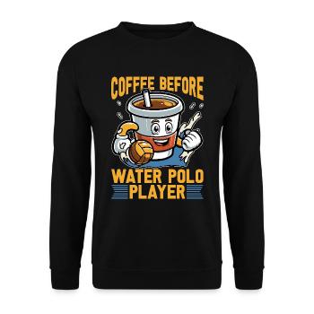 Water Polo Coffee Before Swimming Coffee Lover - Unisex Pullover - Schwarz - Vorne - Alina (178cm) & Michal (187cm)