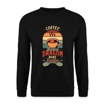 Dragon Boating Coffee Before Paddling Coffee Lover - Unisex Sweatshirt - black - Front - Alina (178cm) & Michal (187cm)