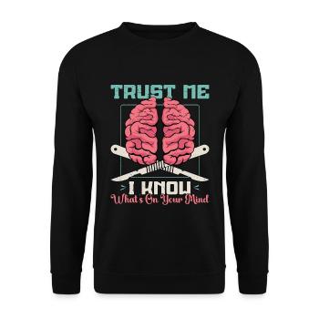 Neurosurgeon Trust Me I Know What's Brain Doctor - Unisex Pullover - Schwarz - Vorne - Alina (178cm) & Michal (187cm)
