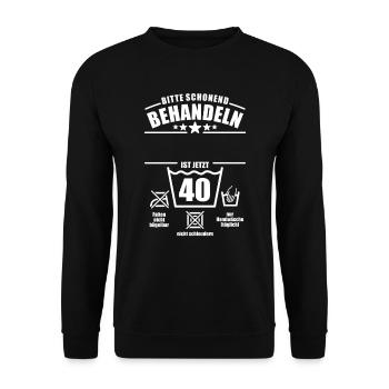 Schonend behandeln, 40. Geburtstag, Wunschname - Unisex Pullover - Schwarz - Vorne - Alina (178cm) & Michal (187cm)